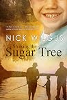 Shaking the Sugar Tree (Sugar Tree, #1)