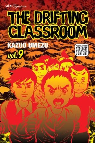 The Drifting Classroom, Vol. 9 by Kazuo Umezu