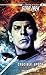 Spock: The Fire and the Rose