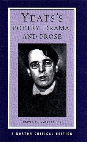 Poetry, Drama and Prose by W.B. Yeats