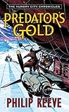 Predator's Gold by Philip Reeve