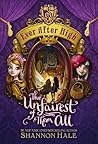 The Unfairest of Them All (Ever After High, #2)