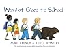 Wombat Goes to School by Jackie French