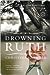 Drowning Ruth