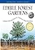 Edible Forest Gardens, Vol. 1: Ecological Vision and Theory for Temperate Climate Permaculture