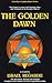 The Golden Dawn by Israel Regardie