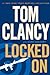 Locked On (Jack Ryan Jr, #3; Jack Ryan Universe, #14)