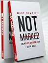 Not Marked by Mary E. DeMuth