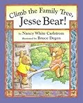 Climb the Family Tree, Jesse Bear!