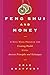 Feng Shui and Money by Eric Shaffert