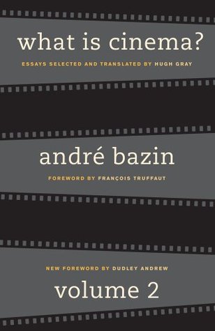 What is Cinema? by André Bazin