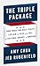 The Triple Package: How Three Unlikely Traits Explain the Rise and Fall of Cultural Groups in America