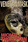 Venetian Mask by Mickey Friedman