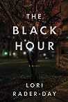 Black Hour by Lori Rader-Day