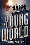 The Young World by Chris Weitz