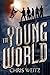 The Young World (The Young World, #1)