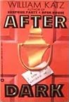 After Dark by William Katz