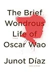 The Brief Wondrous Life of Oscar Wao