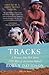 Tracks: A Woman's Solo Trek...