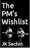 The PM's 'Wishlist'