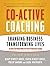 Co-Active Coaching: Changin...