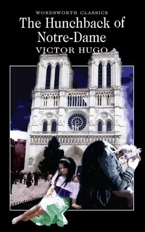 The Hunchback of Notre-Dame by Victor Hugo