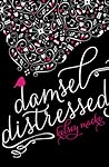 Damsel Distressed by Kelsey Macke