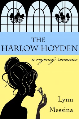 The Harlow Hoyden by Lynn Messina