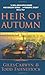 Heir of Autumn (Heartstone Trilogy, #1)