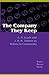 The Company They Keep by Diana Pavlac Glyer