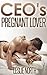 CEO's Pregnant Lover by Leslie North