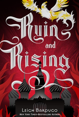 Ruin and Rising by Leigh Bardugo