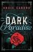 Dark Paradise (Dark Paradise #1)