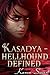 Hellhound Defined (Kasadya,#4)