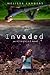 Invaded (Alienated, #2)