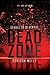 Dead Zone (Blackout, #2)