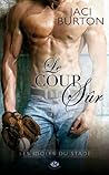 Le coup sûr by Jaci Burton