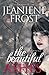 The Beautiful Ashes (Broken Destiny, #1) by Jeaniene Frost