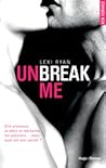 Unbreak Me by Lexi Ryan