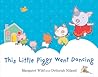 This Little Piggy Went Dancing by Margaret Wild