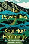 The Possibilities by Kaui Hart Hemmings