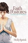 Faith Postures by Holly Sprink