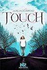 Touch by Jus Accardo