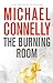 The Burning Room (Harry Bosch, #17; Harry Bosch Universe, #27)