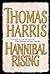 Hannibal Rising (Hannibal Lecter, #4)