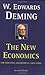 The New Economics for Industry, Government, Education by W. Edwards Deming