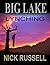 Big Lake Lynching (Big Lake...