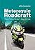 Motorcycle Roadcraft:The Police Rider's Handbook