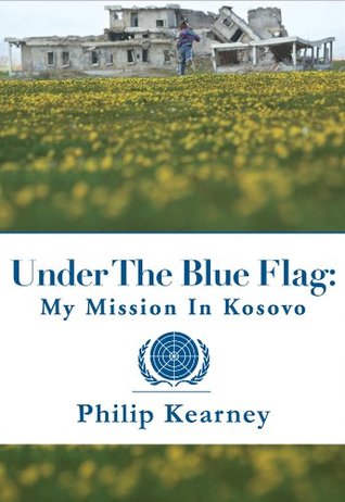 Under the Blue Flag by Philip Kearney