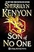 Son of No One (Dark-Hunter, #23; Hellchaser, #6; Were-Hunter, #7, Lords of Avalon, #3)